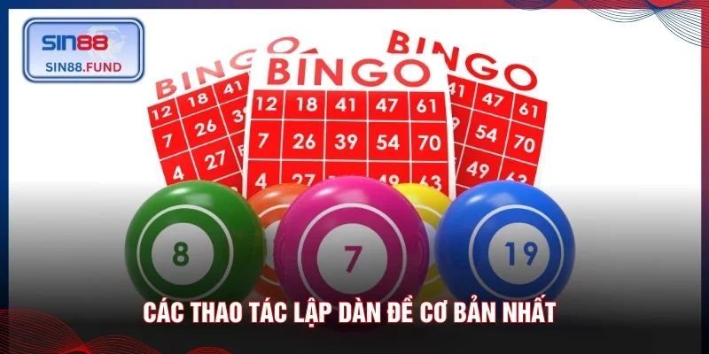 Các thao tác lập dàn đề cơ bản nhất